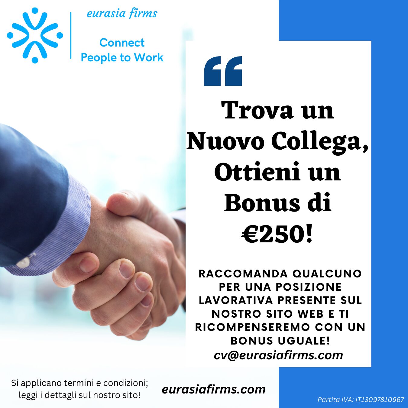 Trova un Nuovo Collega, Ottieni un Bonus di €250!